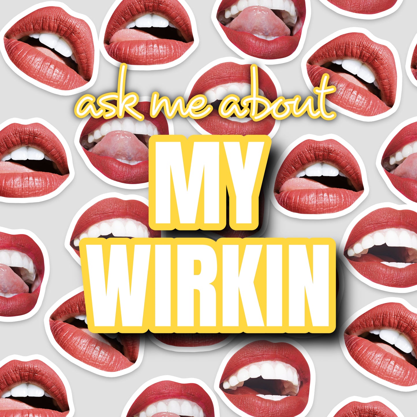 “ask me about MY WIRKIN” purse pin