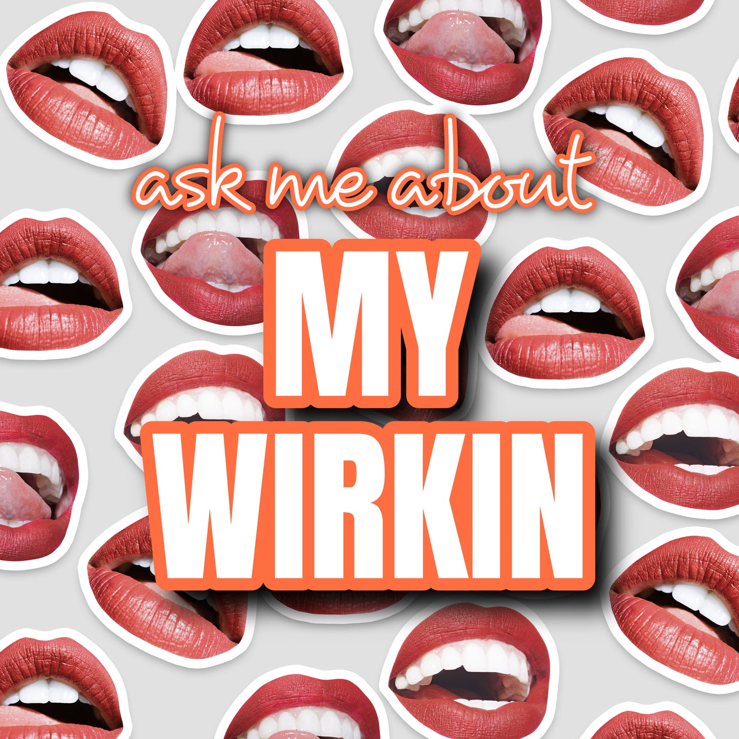 “ask me about MY WIRKIN” purse pin