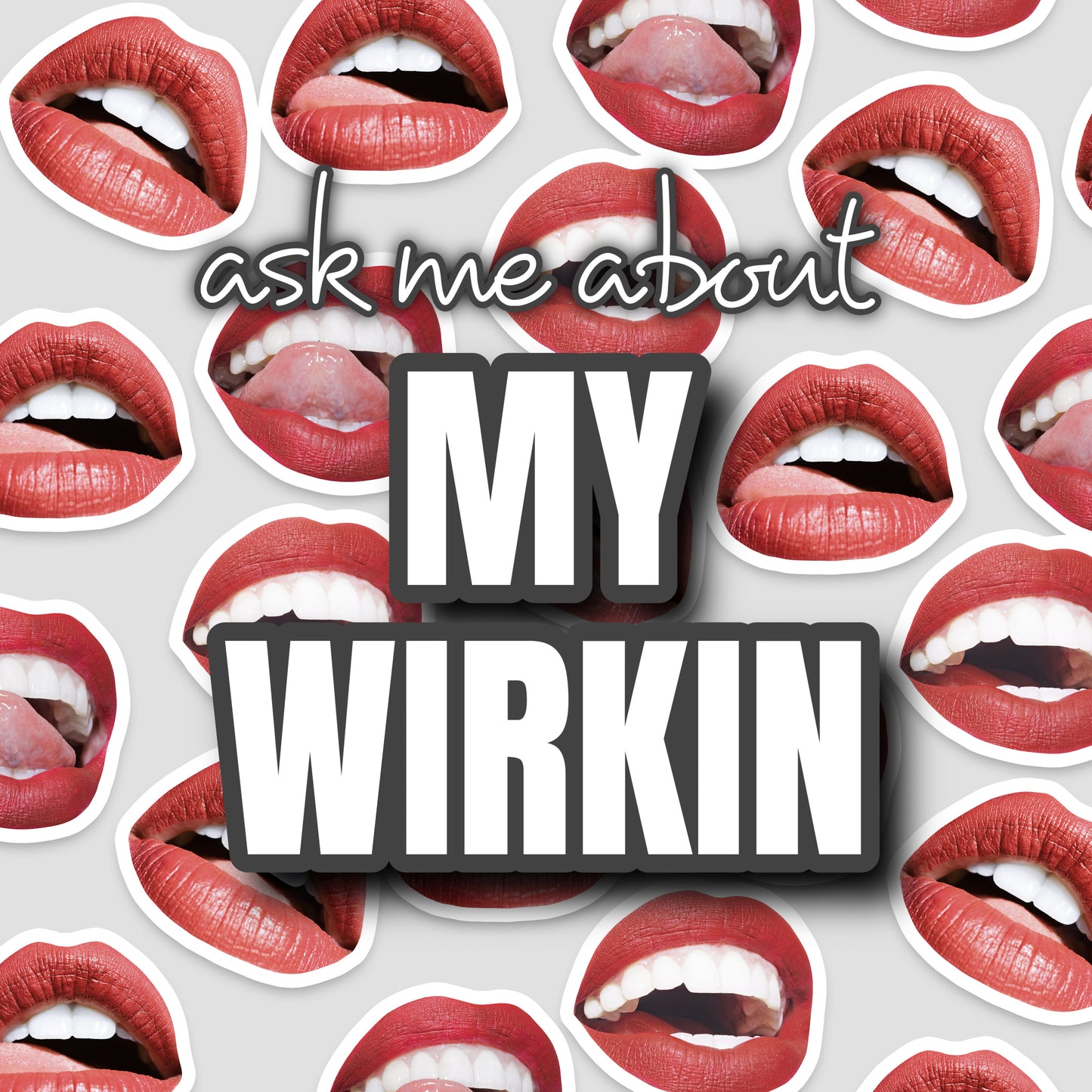 “ask me about MY WIRKIN” purse pin